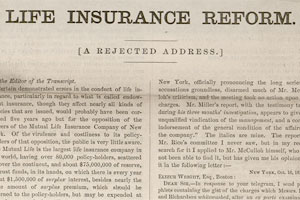 Life Insurance [A Rejected Address]. The Necessity of Reform in Life Insurance. Elizur Wright Collection, Baker Library Historical Collections.