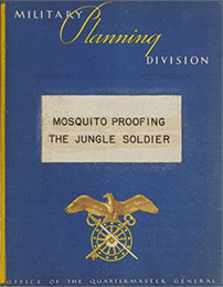 Mosquito Proofing the Jungle Soldier." Box 12. Georges F. Doriot Papers. Manuscript Division, Library of Congress, Washington, D.C.