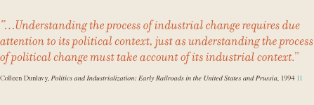 ...Understanding the process of industrial change requires due attention to its political context, just as understanding the process of political change must take account of its industrial context.