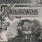 Manual of the Railroads of the United States.  New York: H.V. & H.W. Poor, 1886.  Baker Old Class Collection, Baker Library Historical Collections.