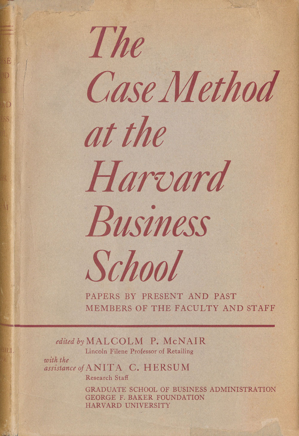 Teaching & The Case Method Baker Library Bloomberg Center Harvard